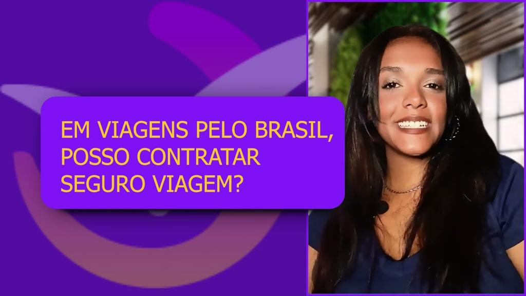 YouTube: Em viagens pelo Brasil, posso contratar seguro viagem? - Vídeo Explicativo